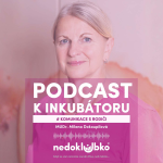 Obrázek epizody 🎙️KOMUNIKACE S RODIČI PŘEDČASNĚ NAROZENÝCH DĚTÍ 💜 MUDr. Milena Dokoupilová