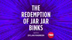 Obrázek epizody Sunday Pick: The Redemption of Jar Jar Binks