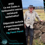 Obrázek epizody #103 Co má Česko a Velikonoční ostrov nečekaně společného? Odpovídá technik a experimentální archeolog Ing.Pavel Pavel