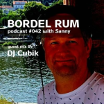 Obrázek epizody Radio B - Bordel Rum: DJ Sanny (guest mix by Cubik) 03.01.2022