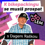 Obrázek epizody Co má společného WD-40 a lopatka na 💩? Bikepacking | Dag Raška, autor webu bikepacking.cz