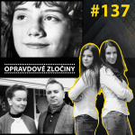 Obrázek epizody #137 - Sylvia Likens & Manželé Warrenovi III.