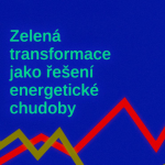 Obrázek epizody Schopnost státu jít proti ekonomické moci firem určí, kdo bude výhercem energetické transformace