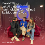 Obrázek epizody Future is TECH: Jak AI a nové technologie formují náš každodenní život