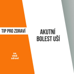 Obrázek epizody Tip pro zdraví - Akutní bolest uší