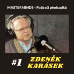 Obrázek epizody #1 Zdeněk Karásek – odborník na strategické poradenství a zastupitel Moravskoslezského kraje