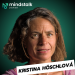 Obrázek epizody KRISTINA HÖSCHLOVÁ: "Ve válečné zóně pochopíte hodnotu života." Jak v sobě najít cestu k uzdravení?