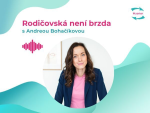 Obrázek epizody #65 Andrea Bohačíková: „Děti chceme. Ale máme na ně podmínky?“