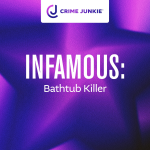 Obrázek epizody INFAMOUS: Bathtub Killer