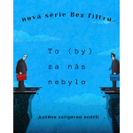 Obrázek epizody To (by) za nás nebylo I: Stáří jako jednolitý pojem neexistuje