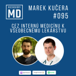 Obrázek epizody #095 Marek Kučera - Cez internú medicínu k všeobecnému lekárstvu