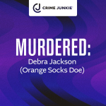 Obrázek epizody MURDERED: Debra Jackson (Orange Socks Doe)