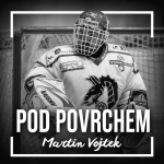 Obrázek epizody Martin Vojtek: Kokinátor, hokejové štace a život mezi tyčemi i mimo ně
