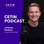 Obrázek epizody CETIN podcast – s Petrem Hartlem o práci techniků