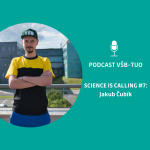 Obrázek epizody Podcast VŠB-TUO #7 - Science is calling - Jakub Čubík