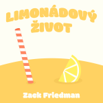 Obrázek epizody LIMONÁDOVÝ ŽIVOT #1 Změna myšlení je prvním krokem k úspěchu