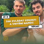 Obrázek epizody 12: Jak zvládat úzkosti a vnitřní napětí | Vnes více klidu a uvolnění do svého života