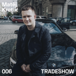 Obrázek epizody TRADESHOW podcast 006: Matěj Kretík