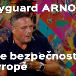 Obrázek epizody Roman Anton bodyguard Arnolda – krize bezpečnosti v Evropě a jak se bránit
