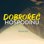 Obrázek epizody Dobrořeč, duše má, Hospodinu | Žalm 103