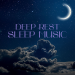 Obrázek epizody 182: Sleep Music for Deep Rest & Healing