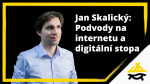 Obrázek epizody Jan Skalický: Podvody na internetu a digitální stopa (KSP24: Technologie včera, dnes a zítra)