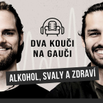 Obrázek epizody Alkohol, svaly a zdraví. Jde to k sobě?