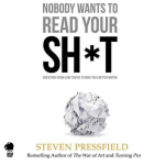 Obrázek epizody 💩 Steven Pressfield: Nobody Wants to Read Your Sh*t