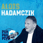 Obrázek epizody PUK PAK PIVO Epizoda 168: ALOIS HADAMCZIK