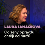 Obrázek epizody Laura Janáčková: Co ženy opravdu chtějí od mužů