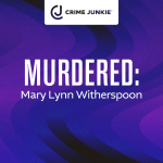 Obrázek epizody MURDERED: Mary Lynn Witherspoon