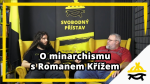 Obrázek epizody Studio Svobodného přístavu: O minarchismu s Romanem Křížem