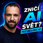 Obrázek epizody #222: Filip Dřímalka – Zničí AI svět? Proč ANO a proč NE?