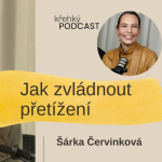 Obrázek epizody Křehký podcast 4. s Šárkou Červinkovu