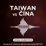 Obrázek epizody #41 Taiwan vs. Čína | Denisa Hilbertová