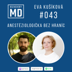 Obrázek epizody #043 Eva Kušíková - Anestéziologička bez hraníc