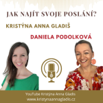 Obrázek epizody #023 Kristýna Anna Gladiš: Jak najít svoje poslání?