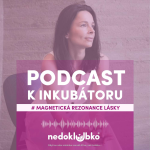 Obrázek epizody 🎙️PODCAST K INKUBÁTORU 💜 Magnetická rezonance lásky