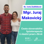 Obrázek epizody #5 Mgr. Juraj Makovický – Cesta slovenského fyzioterapeuta k vlastní praxi v Brně