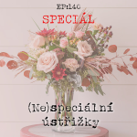 Obrázek epizody EP140: SPECIÁL: (ne)speciální ústřižky