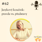Obrázek epizody #62 Jazykový koučink: pravda vs. představy