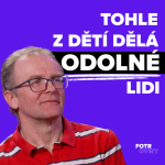 Obrázek epizody Dětem dnes nechybí komfort. Chybí jim dobrodružství v přírodě | Aleš Pokorný - Díl 94.