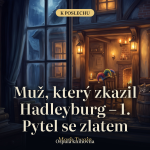 Obrázek epizody Muž, který zkazil Hadleyburg – 1. Pytel se zlatem – Mark Twain | Humorná povídka na dobrou noc, audiokniha CZ (35 min)