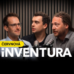 Obrázek epizody iNVENTURA: Červnový souhrn