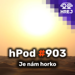 Obrázek epizody hPod #903 - Je nám horko
