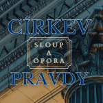 Obrázek epizody Církev - sloup a opora pravdy | Miloš Šolc