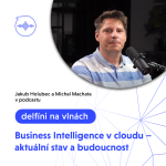 Obrázek epizody Business Intelligence v cloudu – aktuální stav a budoucnost