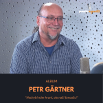 Obrázek epizody Petr Gärtner – Album: Nechybí nám hraní, ale naši fanoušci