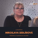 Obrázek epizody Miroslava Sedlárová – logoped: Důležité je rozpohybovat mluvidla