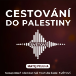 Obrázek epizody #86 Cestování do Palestiny | Matej Peluha